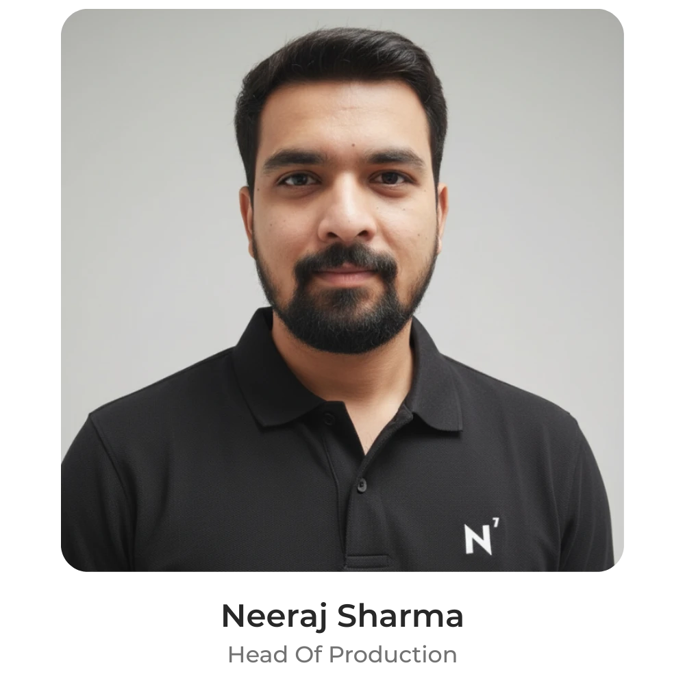Neeraj Sharma, Head of Production